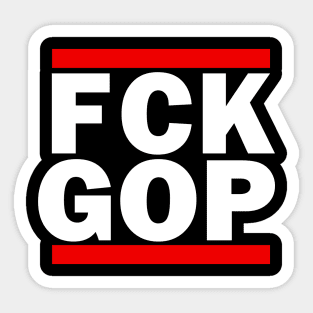 FCK GOP Sticker